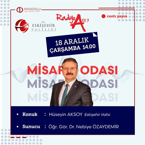 Valimiz Sayın Hüseyin Aksoy 18.12.2024 tarihinde saat 14.00'da Radyo A'da Misafir Odası adlı programa canlı yayın konuğu olacaktır.